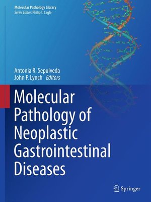 cover image of Molecular Pathology of Neoplastic Gastrointestinal Diseases